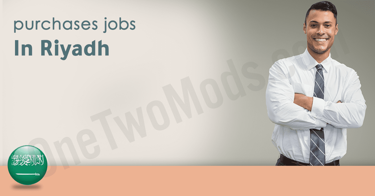 procurement job vacancy in Riyadh 2026| Purchases | Riyadh March 2026
