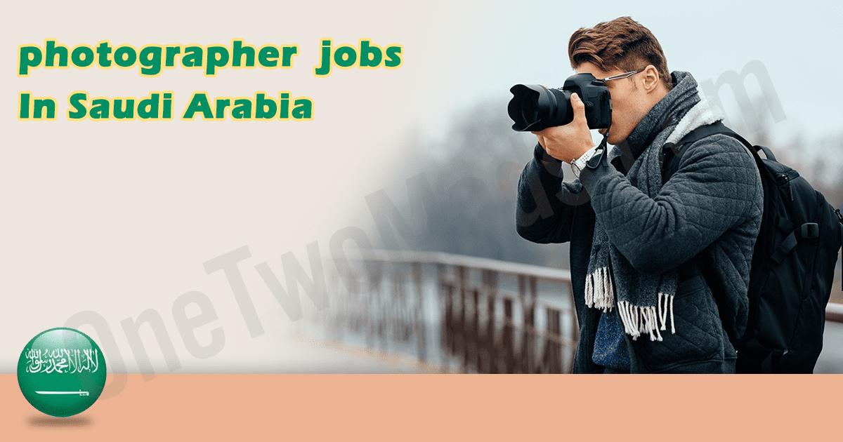 photographer assistant resume Saudi Arabia 2026| photographers | Saudi Arabia February 2026