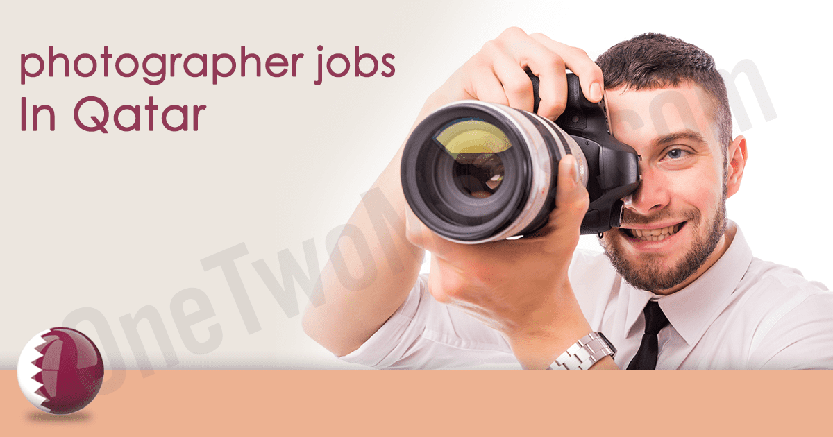 photography vacancies in Qatar Qatar 2026 | photographers | Qatar February 2026