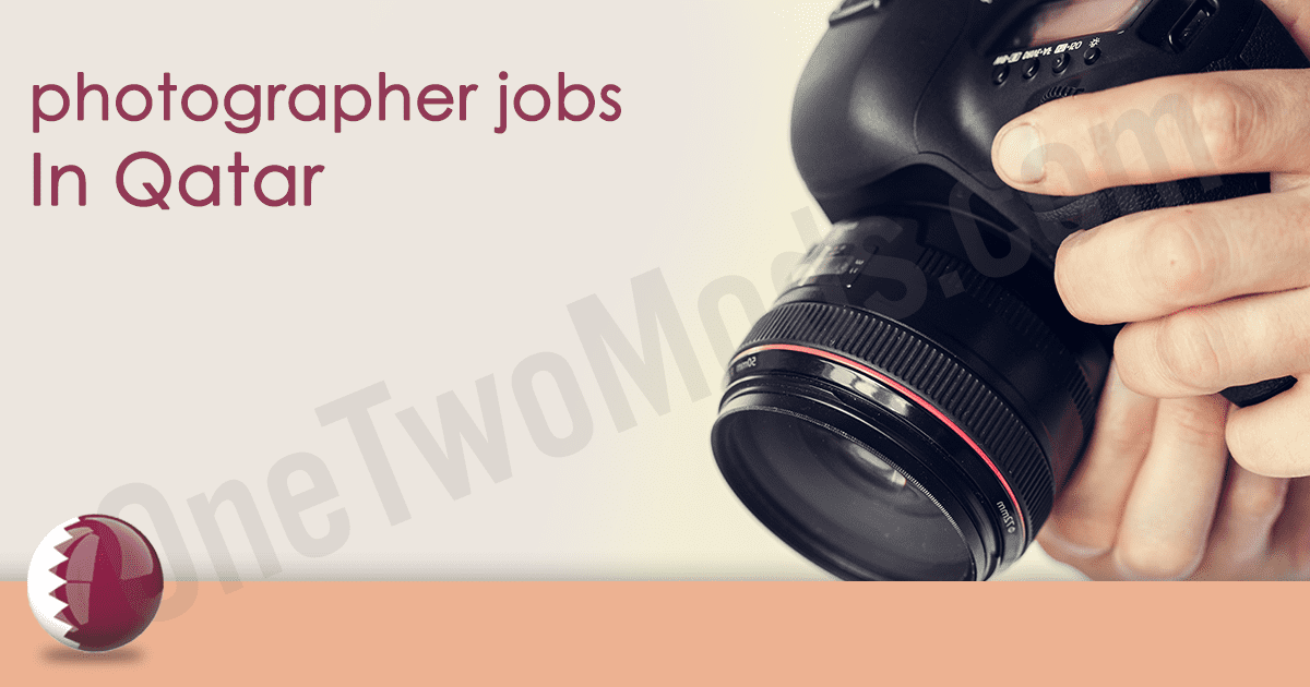 photographer positions near me Qatar 2026 | photographers | Qatar February 2026